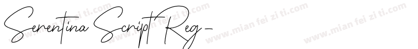 Serentina Script Reg字体转换